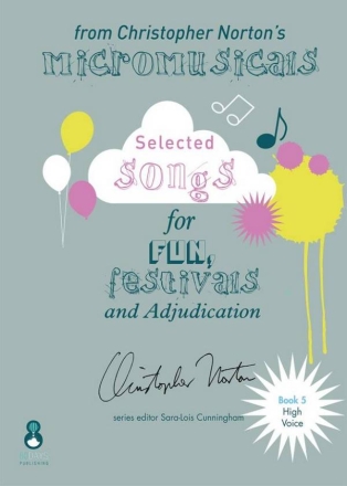 Songs from the Micromusicals Book 5 High Voice High Voice and Piano Vocal Score