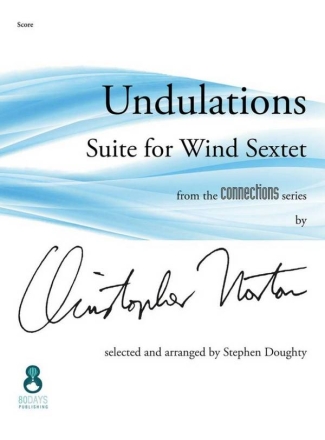 Undulations: Suite for Wind Sextet Wind Sextet Set Of Parts