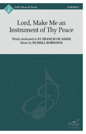 Lord, Make Me an Instrument of Thy Peace SAB Choral Score