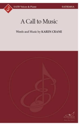 A Call to Music SATB and Piano Choral Score