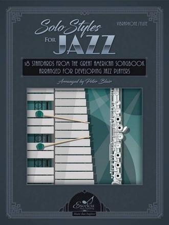 Solo Styles for Jazz - Vibraphone, Flute Flexible Wind Ensemble Part