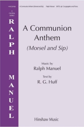 Communion Anthem (Morsel and Sip) SATB Choral Score