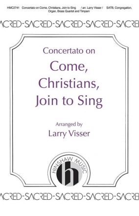 Concertato On Come, Christians, Join To Sing SATB Choral Score