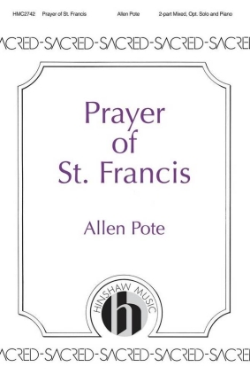 Prayer of St. Francis 2-Part Mixed Choir Choral Score