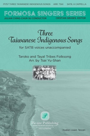 Three Taiwanese Indigenous Songs SATB a Cappella Choral Score