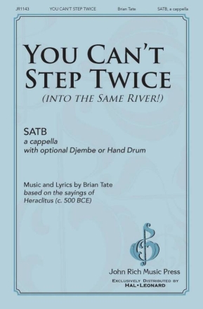 You Can't Step Twice SATB a Cappella Choral Score