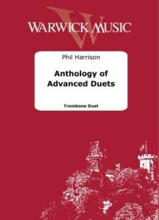 Anthology of Advanced Duets Trombone Duet Book