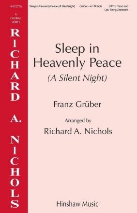 Sleep In Heavenly Peace (a Silent Night) SATB Choral Score