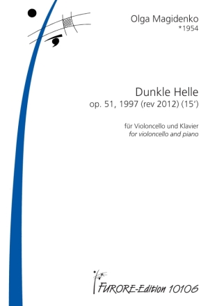 Dunkle Helle op.51 (1997, rev. 2012) fr Violonello und Klavier