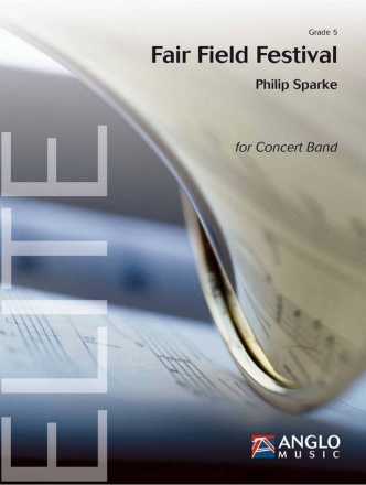 Fair Field Festival Concert Band/Harmonie Score