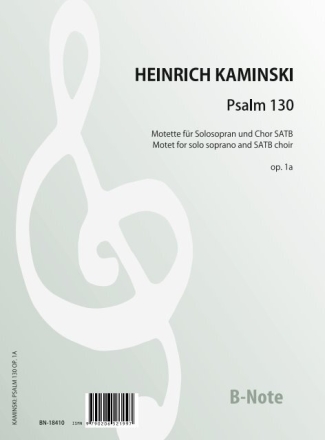 Psalm 130  Motette fr Solosopran und Chor op.1a Chor SATB,Sopran Partitur