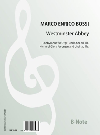 Westminster Abbey  Lobhymnus fr Orgel und Chor ad.lib. Orgel,Chor SATB Spielnoten