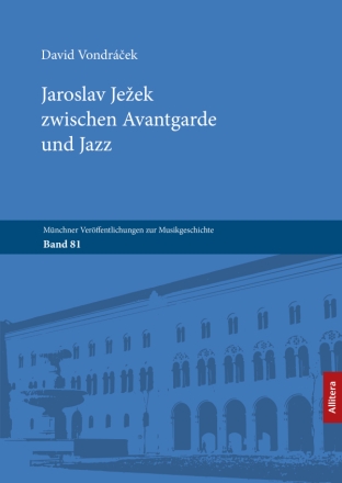 Jaroslav Jeek zwischen Avantgarde und Jazz