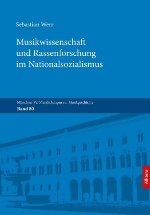 Musikwissenschaft und Rassenforschung im Nationalsozialismus