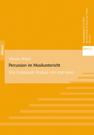 Percussion im Musikunterricht. Eine funktionale Analyse von Interviews