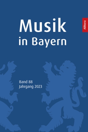 Musik in Bayern, Bd. 88, Jahrgang 2023