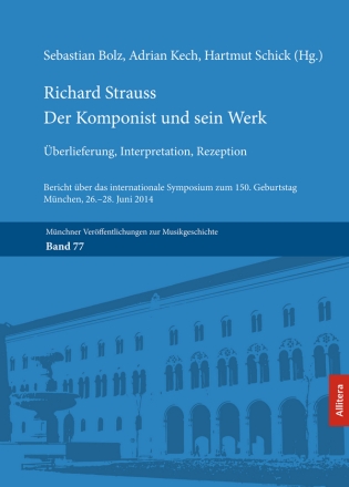 Richard Strauss. Der Komponist und sein Werk