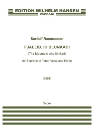 Fjalli, I Blunkai (The Mountain Who Blinked) High Voice and Piano Score