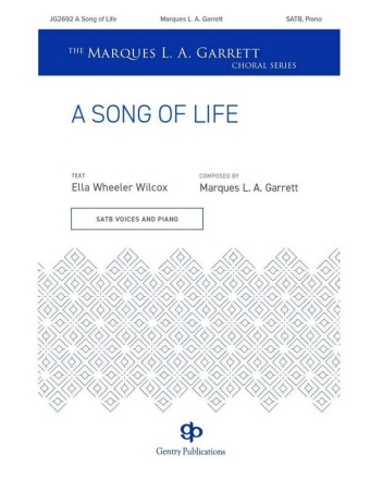 A Song of Life SATB Choral Score