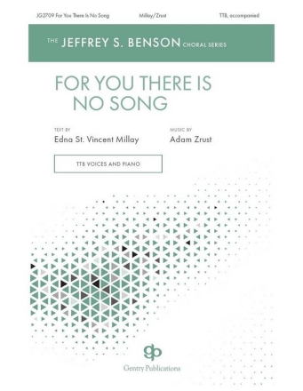 For You There Is No Song TTB Choral Score