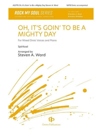 Oh, It's Goin' To Be A Mighty Day SATB divisi Choral Score