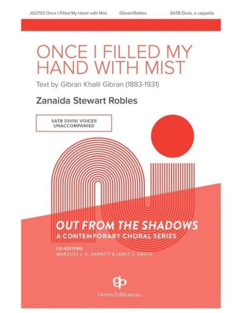 Once I Filled My Hand With Mist SATB divisi Choral Score