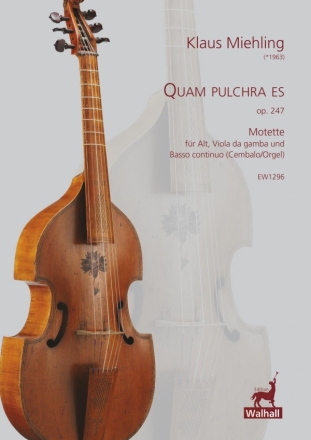 Quam pulchra est op. 247 fr Alt, Viola da gamba und Basso continuo (Cembalo/Orgel) Partitur und Stimmen