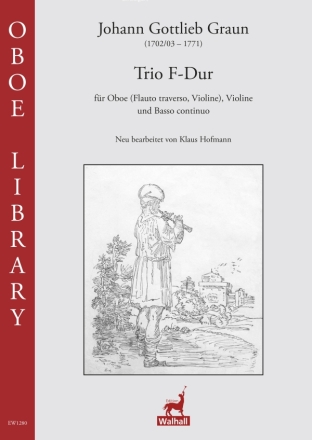 Trio F-Dur GraunWV Av:XV:29 fr Oboe (Flauto traverso, Vl), Violine und Basso continuo Partitur und Stimmen