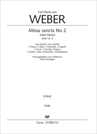 Missa sancta No. 2 Soli SATB, Coro SATB, 2 Fl, 2 Ob, 2 Clt, 2 Fg, 4 Cor, 2 Tr, Timp, 2 Vl, Va, Vc, Cb Einzelstimme, Viola