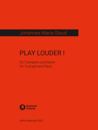 PLAY LOUDER ! Trompete und Klavier (Bc) Partitur