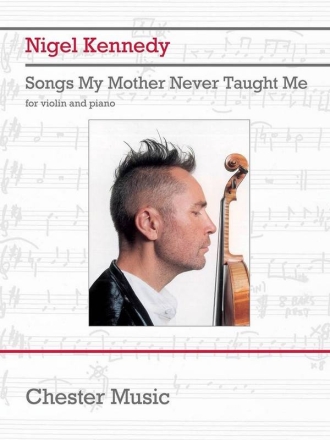 Songs My Mother Never Taught Me for violin and piano