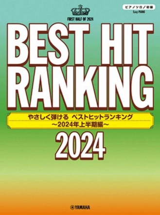 Easy Best Hit Ranking 2024 - Easy Piano Solo Piano Book