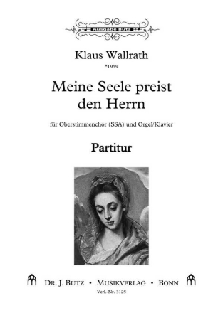 Meine Seele preist den Herrn fr SSA und Klavier/Orgel Partitur