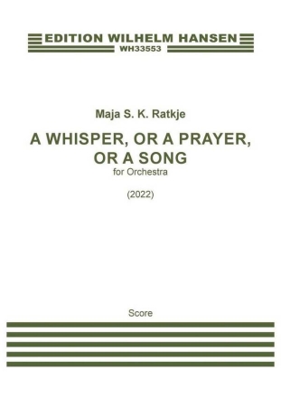 A Whisper, Or A Prayer, Or A Song Orchestra Score