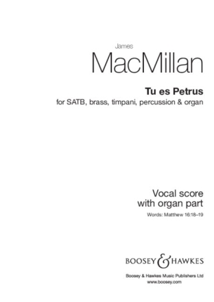 Tu es Petrus for mixed choir, brass, timpani, percussion & organ vocal score with organ part (la)