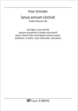 Ianus annum circinat Soli SBar, Coro SATB, S-Sax (Melodieinstr in C), Pfte, Jazz-Bass (Cb), Perc, [2 Vl, Va, Vc, Cb] Partitur