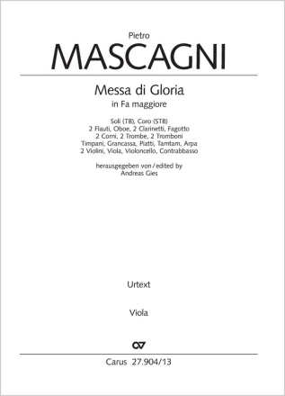 Messa di Gloria Soli TB, Coro STB (SAB), 2 Fl, Ob, 2 Clt, Fg, 2 Cor, 2 Tr, 2 Trb, Timp, Grancassa, Piatti, Tamtam, A Einzelstimme, Viola