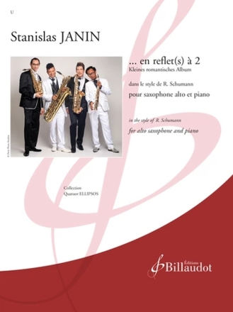 ...en reflet(s)  2 vol. 2 (dans le style de R. Schumann) pour saxophone alto et piano