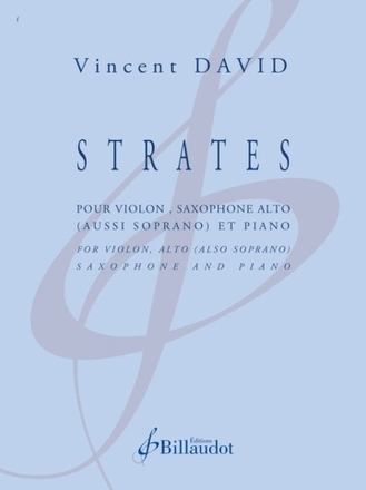 Strates pour violon, saxophone alto (aussi soprano) et piano partition et parties