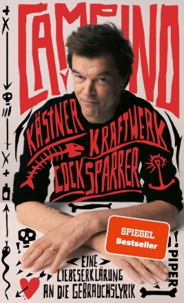 Kstner, Kraftwerk, Cock Sparrer Eine Liebeserklrung an Gebrauchslyrik Hardcover