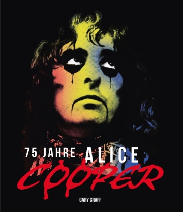 75 Jahre Alice Cooper  Hardcover