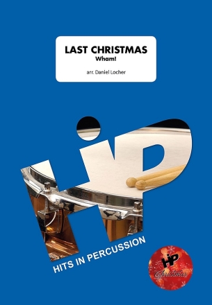 Last Christmas fr Percussion-Ensemble (5-8 Spieler) Partitur und Stimmen