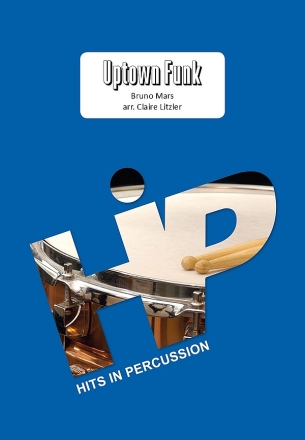 Uptown Funk  fr Percussion-Ensemble (6 Spieler) Partitur und Stimmen