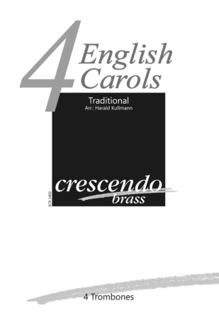 4 English Carols (Traditional) fr  4 Posaunen Partitur und Stimmen