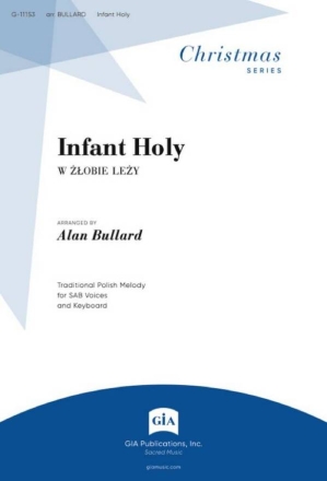 Infant Holy Gemischter Chor mit Klavier/Orgel Chorpartitur