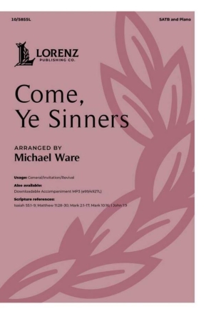 Come, Ye Sinners Gemischter Chor mit Klavier/Orgel Chorpartitur