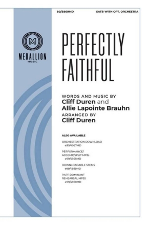 Perfectly Faithful Gemischter Chor mit Ensemble Chorpartitur