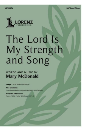 The Lord Is My Strength and Song Gemischter Chor mit Klavier/Orgel Chorpartitur