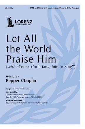 Let All the World Praise Him Gemischter Chor mit Klavier/Orgel Chorpartitur