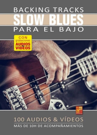 Backing tracks Slow Blues para el bajo Bassgitarre Solo Buch und Medien Online